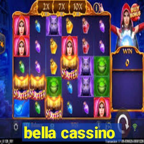 bella cassino