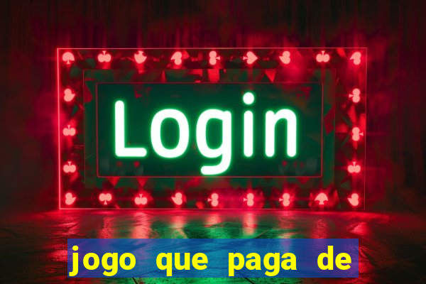 jogo que paga de verdade no pix sem depositar nada