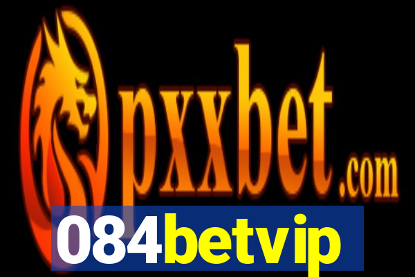 084betvip