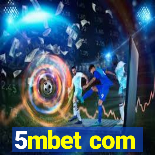 5mbet com