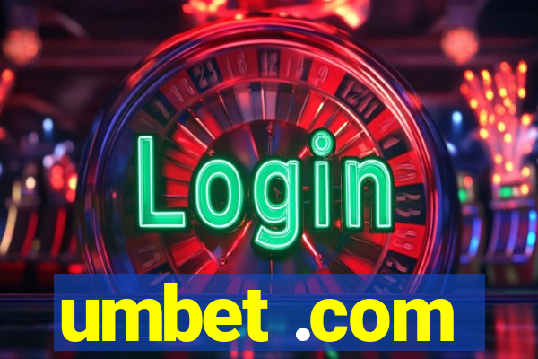 umbet .com