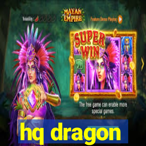 hq dragon