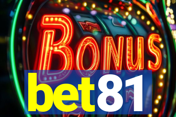 bet81