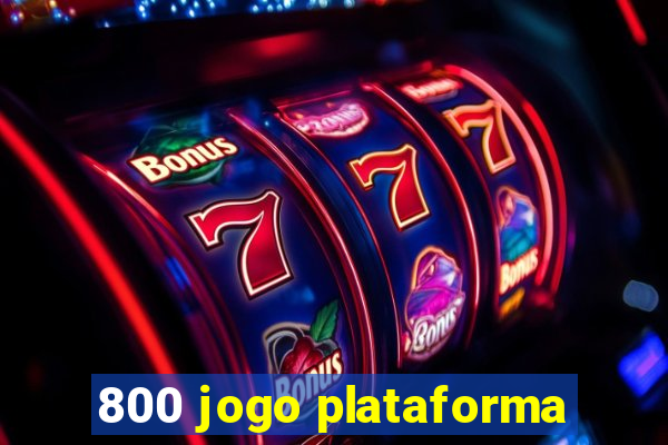 800 jogo plataforma