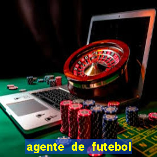 agente de futebol dinheiro infinito