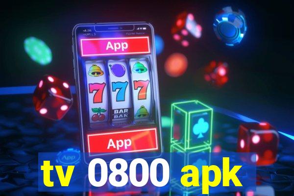 tv 0800 apk