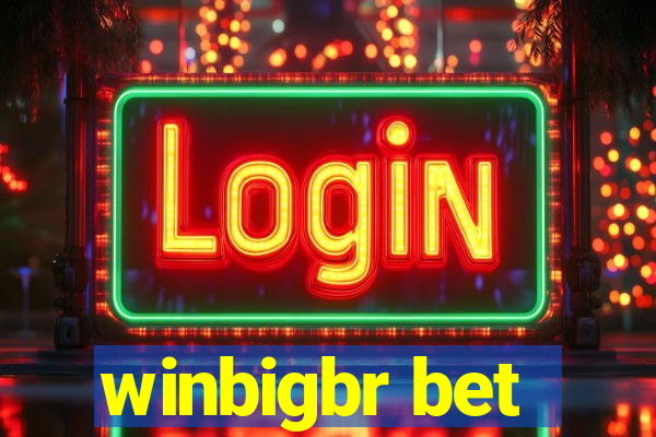 winbigbr bet