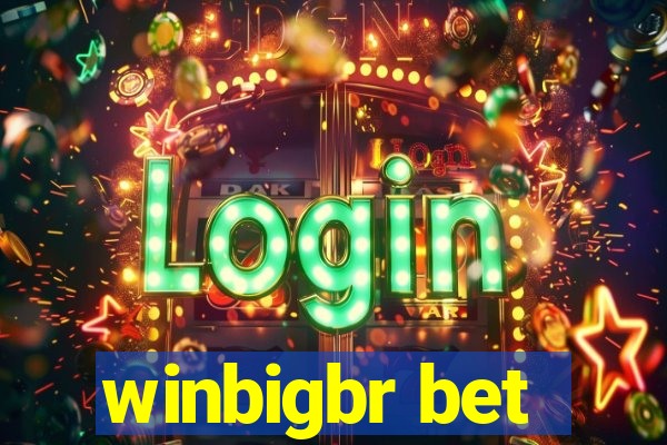 winbigbr bet