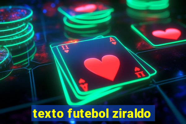 texto futebol ziraldo