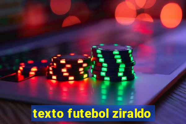 texto futebol ziraldo