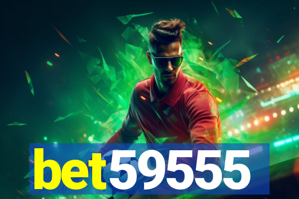 bet59555