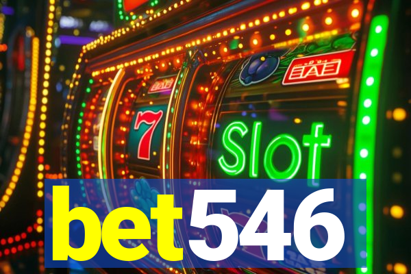 bet546