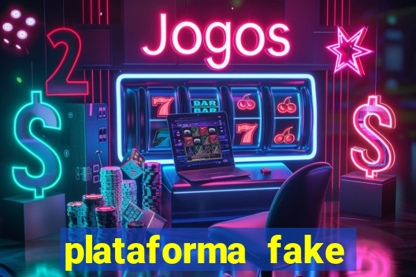 plataforma fake para brincar