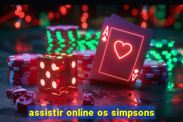 assistir online os simpsons