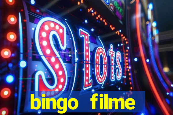 bingo filme assistir online