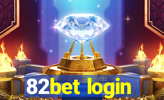 82bet login