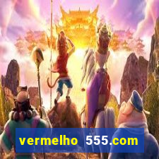 vermelho 555.com paga mesmo