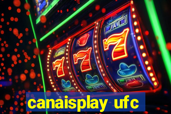 canaisplay ufc