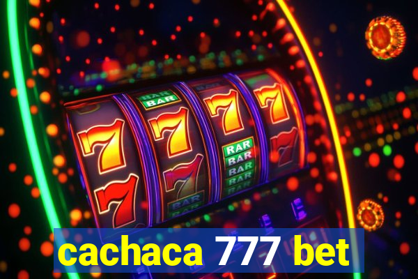 cachaca 777 bet