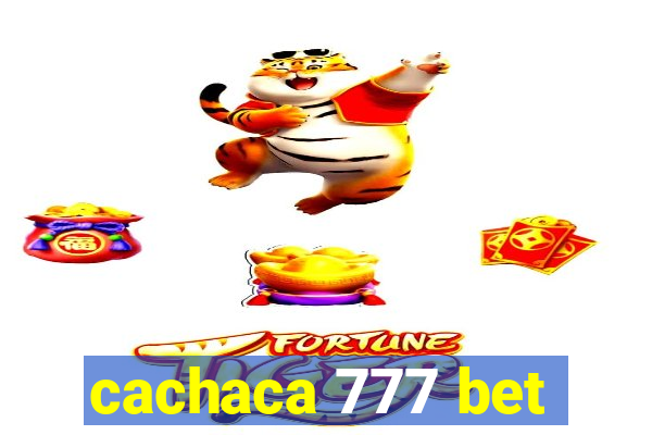 cachaca 777 bet