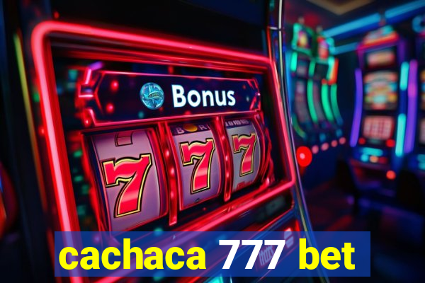 cachaca 777 bet