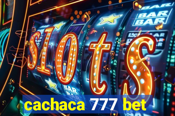 cachaca 777 bet