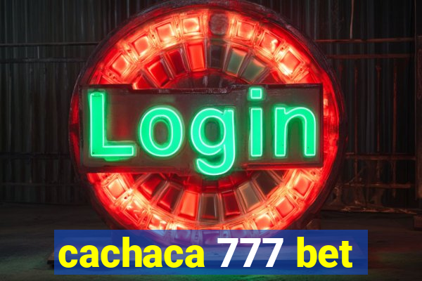 cachaca 777 bet