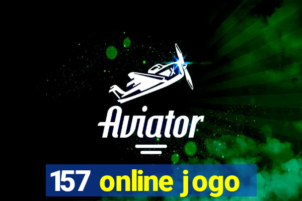 157 online jogo