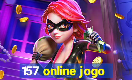 157 online jogo