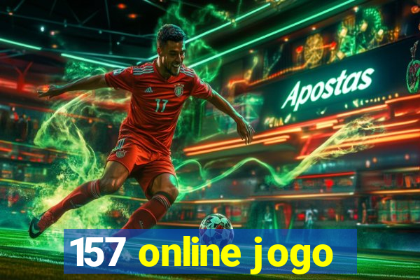 157 online jogo