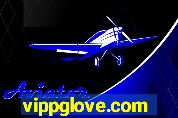 vippglove.com