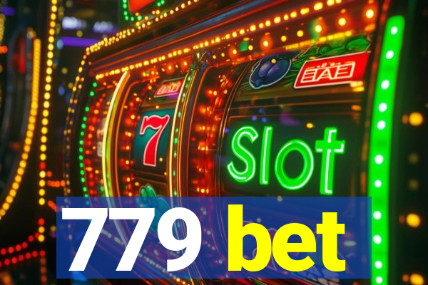 779 bet