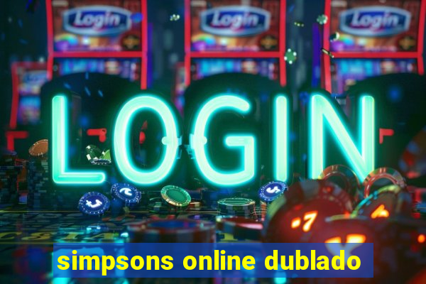 simpsons online dublado