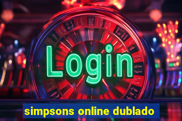 simpsons online dublado