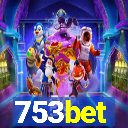 753bet