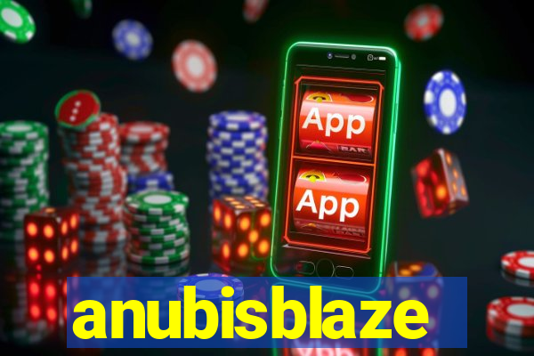 anubisblaze