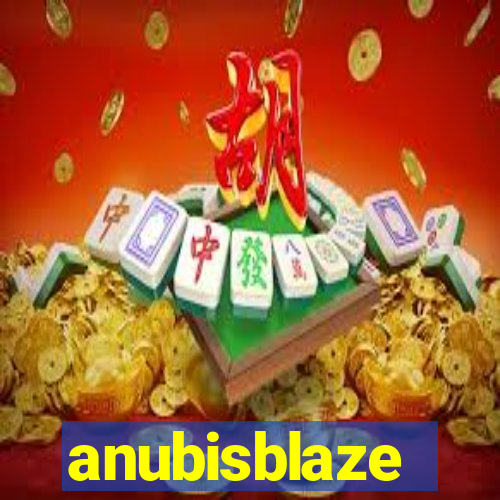 anubisblaze