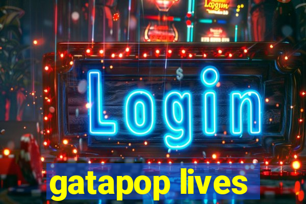 gatapop lives