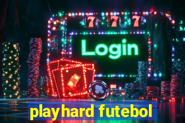 playhard futebol