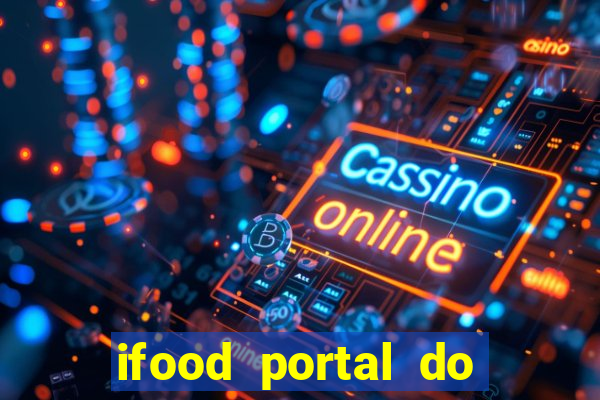 ifood portal do parceiro login