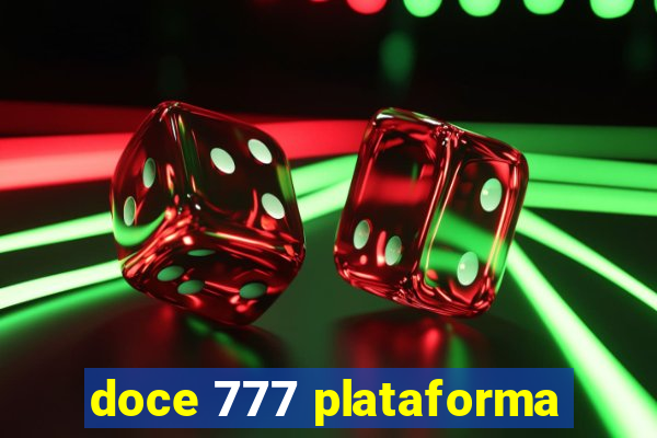 doce 777 plataforma