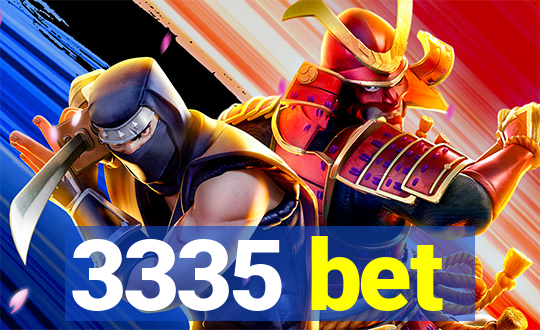 3335 bet