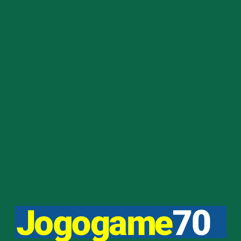 Jogogame70