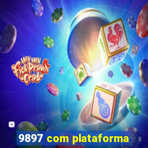 9897 com plataforma