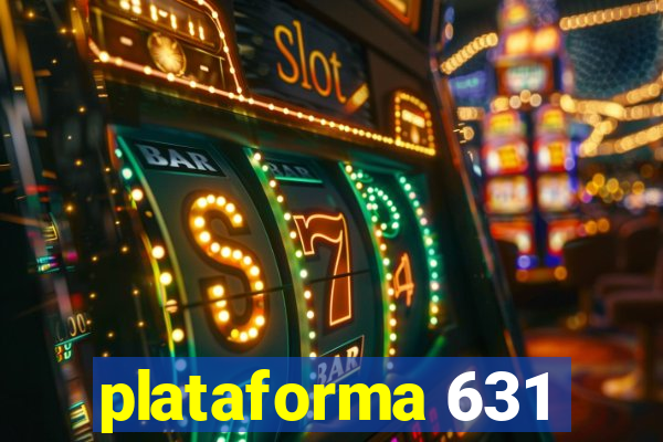 plataforma 631