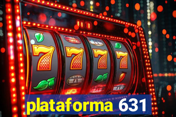 plataforma 631