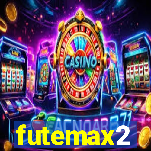 futemax2