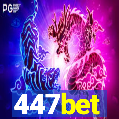 447bet