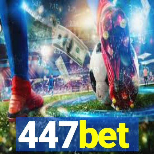 447bet