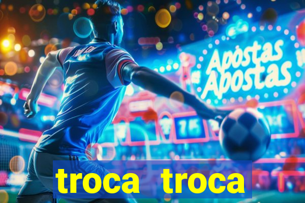 troca troca cruzeiro sp